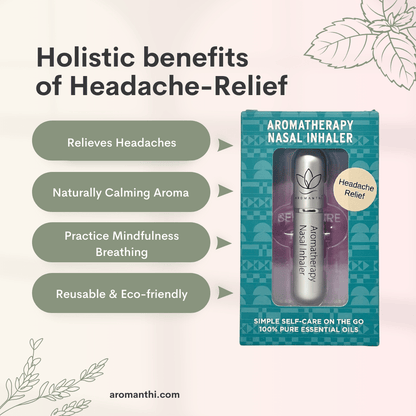 A picture of the silver headache relief aromatherapy nasal inhaler with the words holistic benefits of headache essential oil blend. Relieves headaches, naturally calming aroma, practice mindfulness breathing, reusable and eco friendly